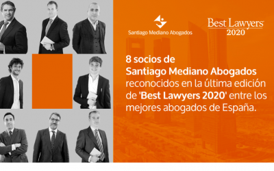 Ocho socios de Santiago Mediano Abogados, destacados en el prestigioso ranking de Best Lawyers