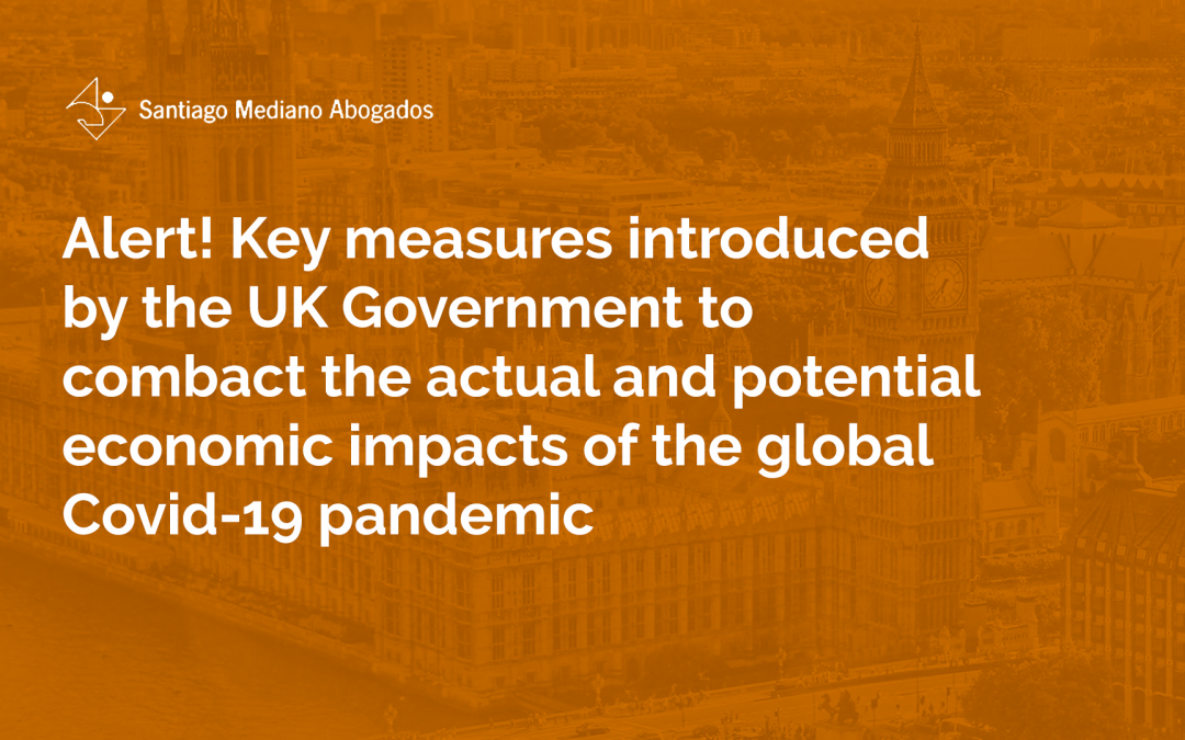 Alert! Online contact details for key measures introduced by the UK Government to combat the actual and potential economic impacts of the global COVID-19 pandemic