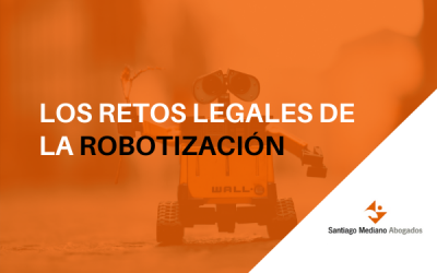 Videopost: los retos legales de la robotización