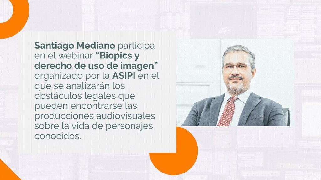Santiago Mediano participa en el webinar «Biopics y derechos de uso de imagen», organizado por la Asociación Interamericana de la Propiedad Intelectual