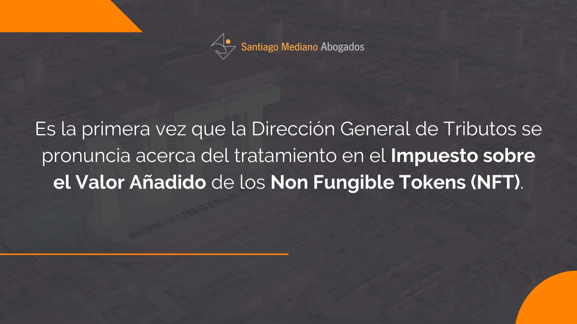 El IVA en la venta de Non Fungible Tokens: ¿cuál debe ser su tratamiento según la Dirección General de Tributos?