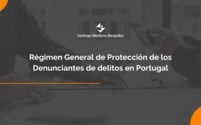 Régimen General de Protección a los Denunciantes de Infracciones en Portugal