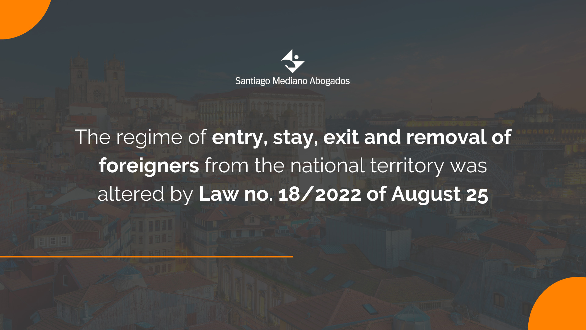 The regime of entry, stay, exit and removal of foreigners from the national territory was altered by Law no. 18/2022 of August 25