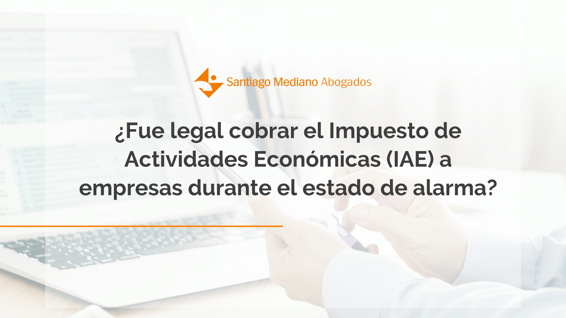¿Fue legal cobrar el IAE durante el estado de alarma?