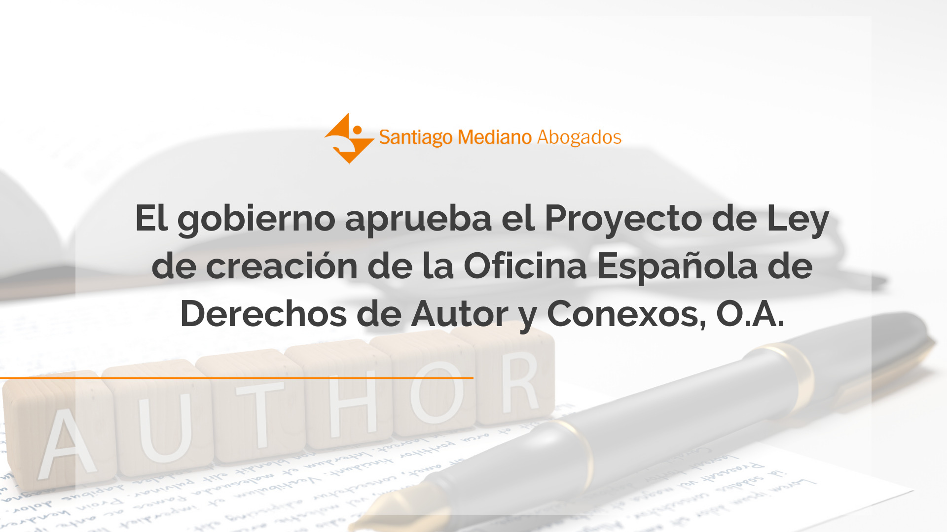 El gobierno aprueba el Proyecto de Ley de creación de la Oficina Española de Derechos de Autor y Conexos, O.A.