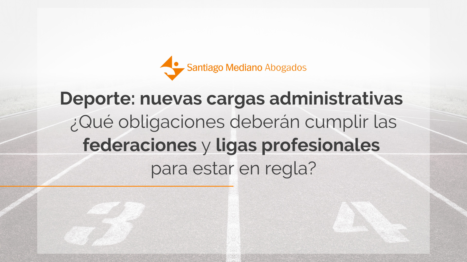 Las nuevas cargas administrativas de la ley 39/2022 del deporte