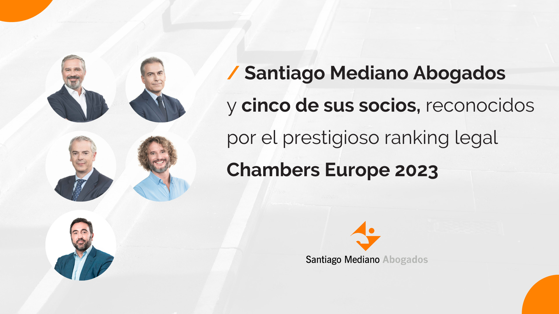 Santiago Mediano Abogados y cinco de sus socios, destacados en el ranking Chambers Europe 2023
