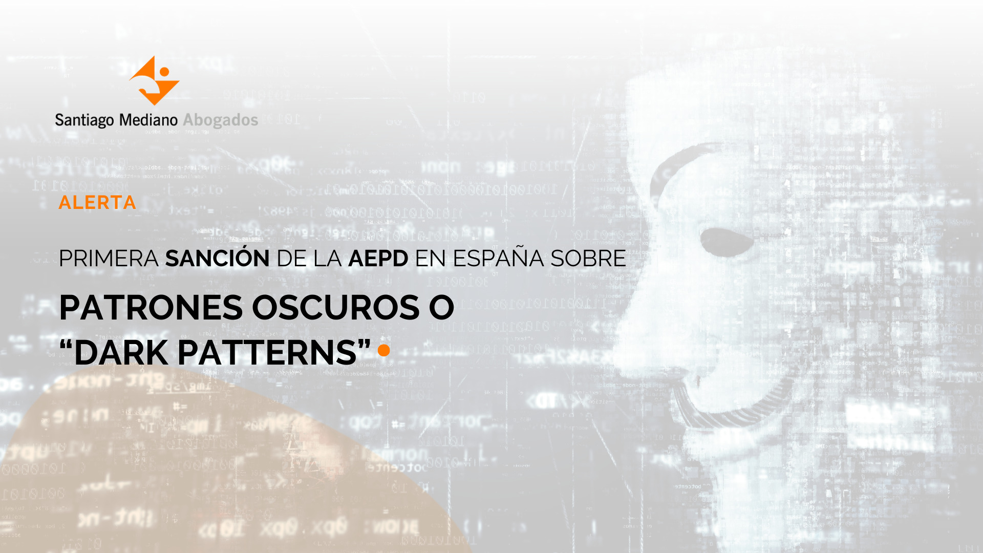 Primera sanción de la AEPD en España sobre los patrones oscuros o “dark patterns”