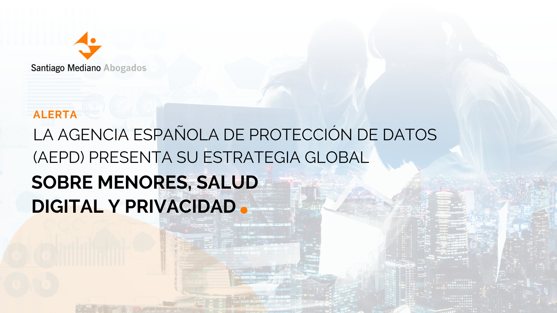 La Agencia Española de protección de datos presenta su estrategia global
