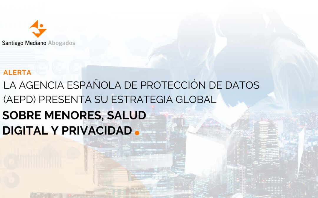 La Agencia Española de protección de datos presenta su estrategia global