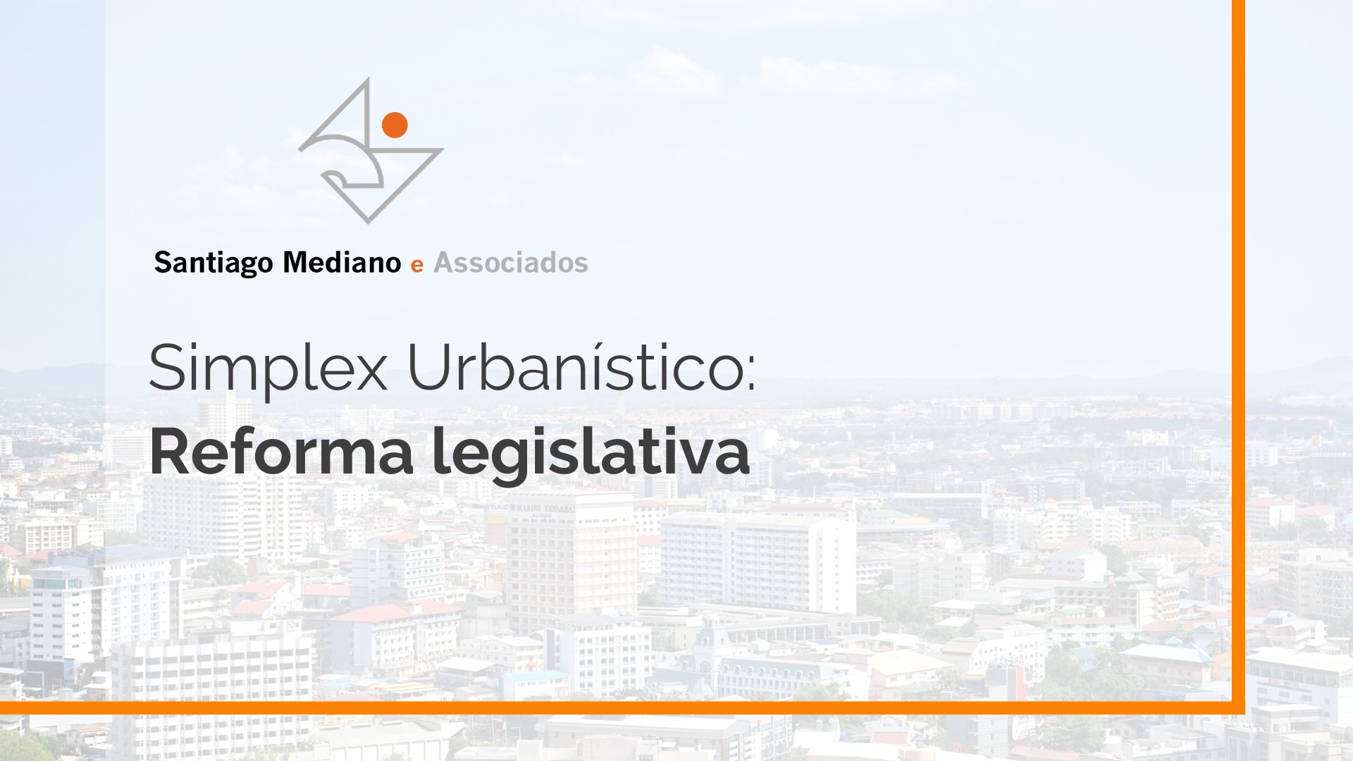 Simplex Urbanístico – Reforma Legislativa