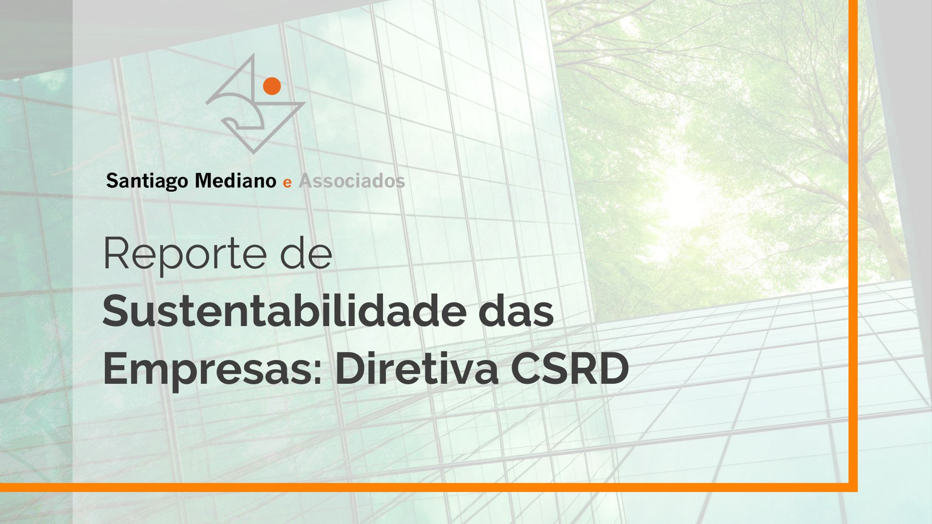 Reporte de sustentabilidade das Empresas: Directiva CSRD