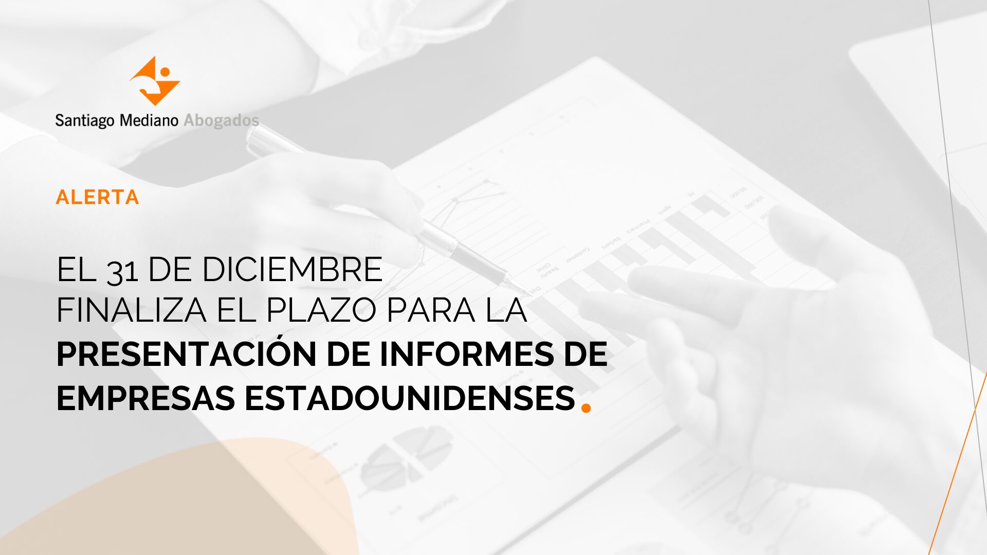 El 31 de diciembre finaliza el plazo para la presentación de informes de empresas estadounidenses