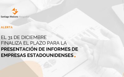 El 31 de diciembre finaliza el plazo para la presentación de informes de empresas estadounidenses