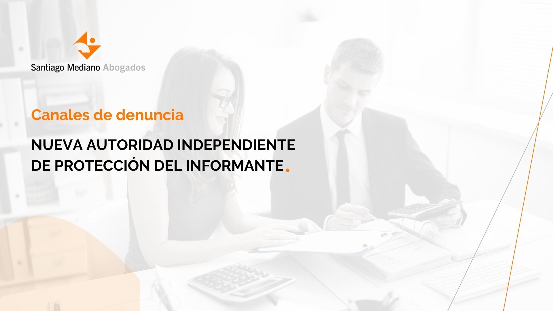 Nueva Autoridad Independiente de Protección del Informante