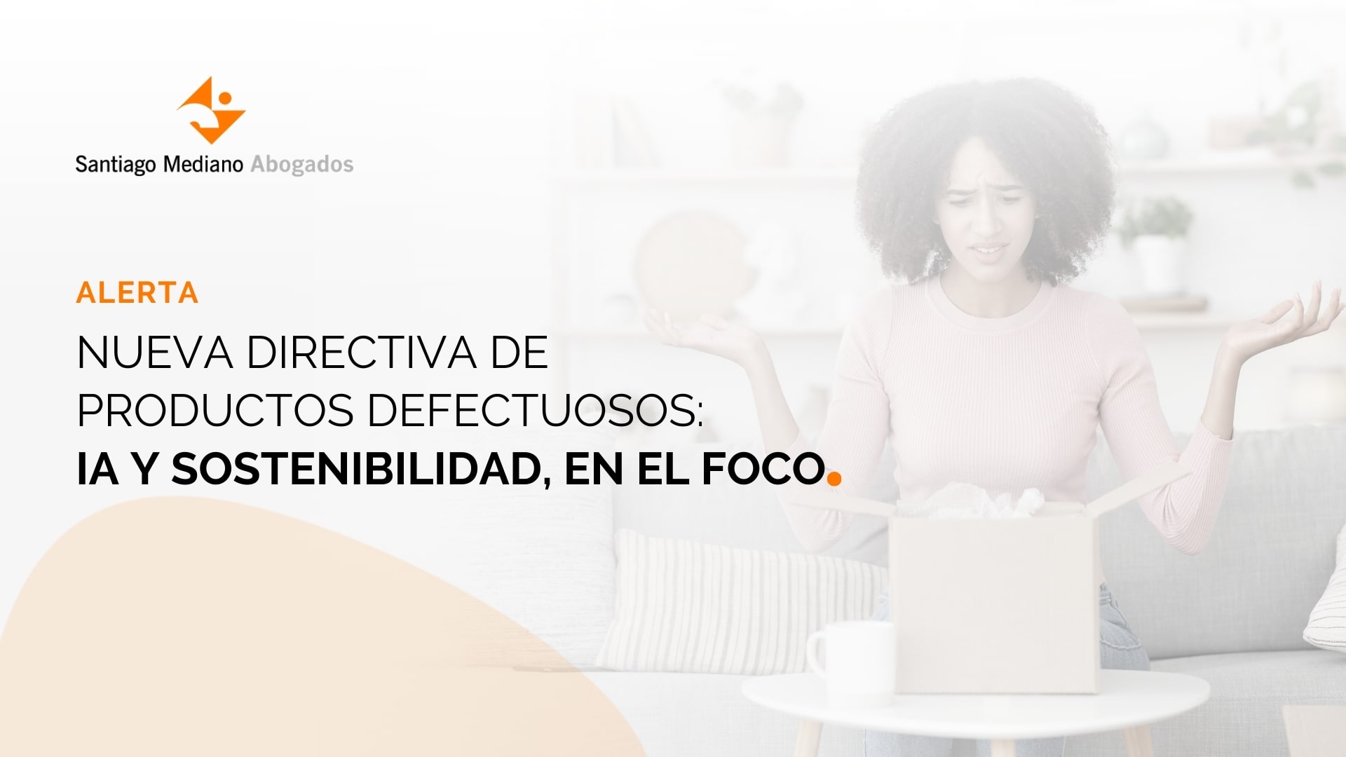 Nueva Directiva de productos defectuosos: IA y sostenibilidad, en el foco