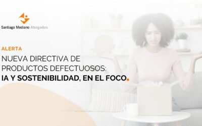 Nueva Directiva de productos defectuosos: IA y sostenibilidad, en el foco