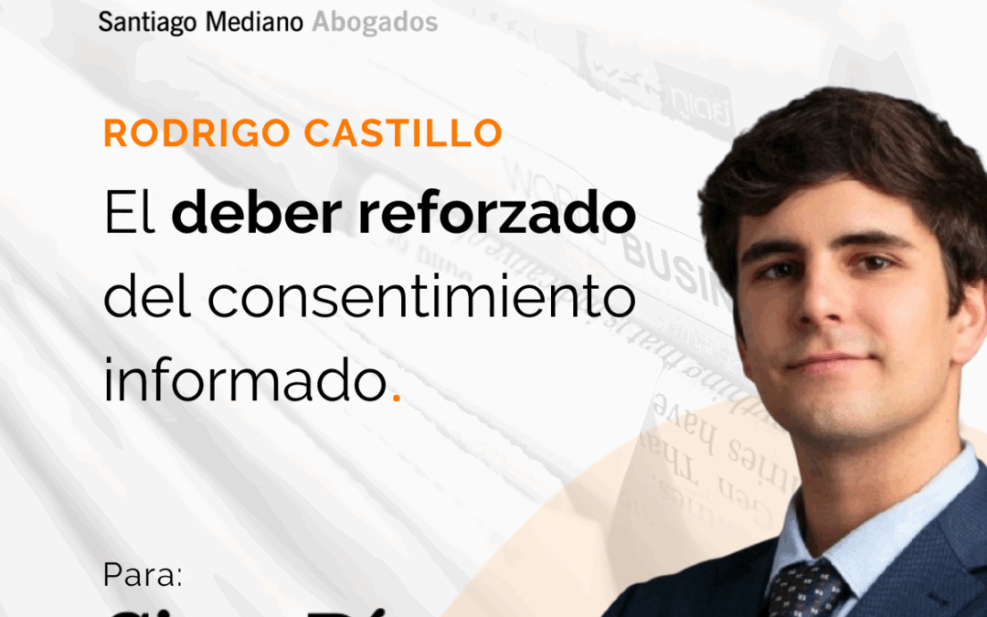 El deber reforzado del consentimiento informado