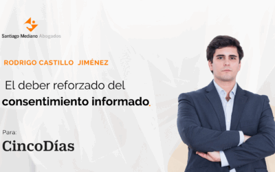 El deber reforzado del consentimiento informado 